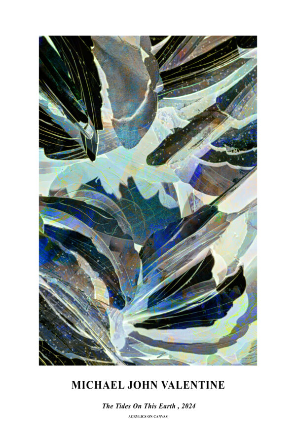 The Tides Of This Earth Abstract Poster Print by artist Michael John Valentine